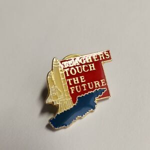 Teachers Touch the Future Pin 1989 vtg